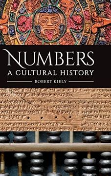 portada Numbers: A Cultural History (en Inglés)