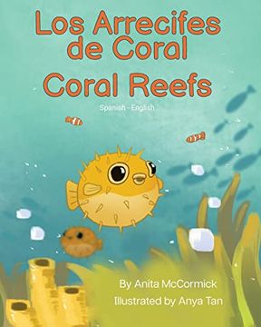 portada Coral Reefs (Spanish-English): Los Arrecifes de Coral
