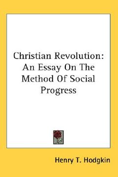 portada christian revolution: an essay on the method of social progress (en Inglés)