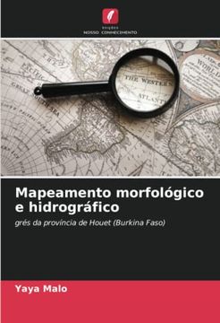 portada Mapeamento Morfológico e Hidrográfico: Grés da Província de Houet (Burkina Faso)