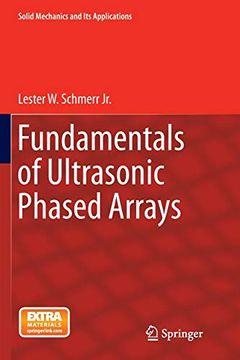 portada Fundamentals of Ultrasonic Phased Arrays: 215 (Solid Mechanics and its Applications) (en Inglés)