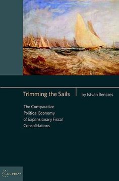 portada trimming the sails: the comparative political economy of expansionary fiscal consolidations: ahungarian perspective