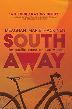 portada South Away: The Pacific Coast on two Wheels (en Inglés)