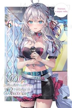 Alya Sometimes Hides her Feelings in Russian, Vol. 6 (Volume 6) (Alya Sometimes Hides her Feelings in Russian, 6) (en Inglés)