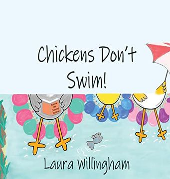 portada Chickens Don't Swim! (a Lily Saves the day Book) (en Inglés)