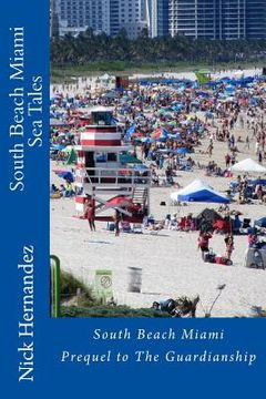 portada Sea Tales South Beach Miami (in English)