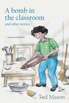 portada A Bomb in the Classroom: And Other Stories 