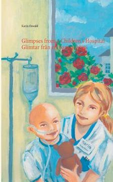 portada Glimpses from a Children's Hospital - Glimtar från ett barnsjukhus (in English)