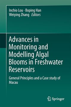 portada Advances in Monitoring and Modelling Algal Blooms in Freshwater Reservoirs: General Principles and a Case Study of Macau (in English)