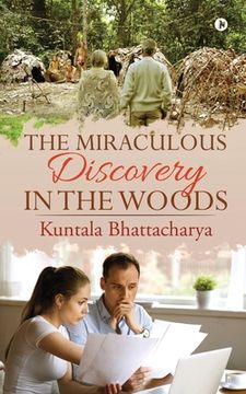 portada The Miraculous Discovery in the Woods (en Inglés)