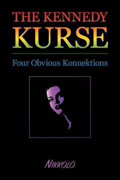 portada Kennedy Kurse: The Obvious Konnektion (en Inglés)