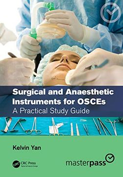 portada Surgical and Anaesthetic Instruments for Osces: A Practical Study Guide (Master Pass Series) (in English)