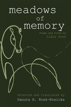 portada Meadows of Memory: Poems and Prose by Lidia Kosk (en Inglés)