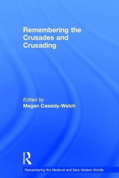 portada Remembering the Crusades and Crusading