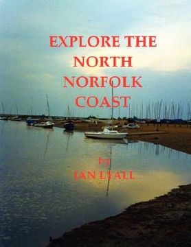 portada explore the north norfolk coast (en Inglés)