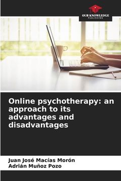 portada Online psychotherapy: an approach to its advantages and disadvantages (en Inglés)
