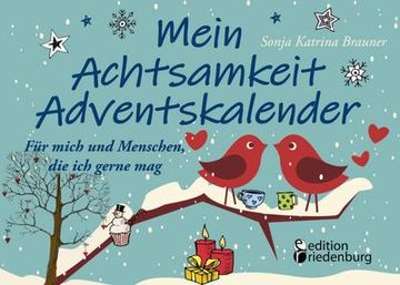 portada Mein Achtsamkeit Adventskalender - für Mich und Menschen, die ich Gerne mag (en Alemán)