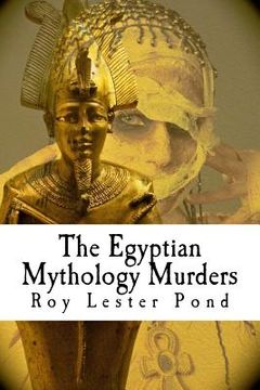 portada The Egyptian Mythology Murders (in English)