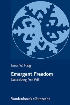 portada Emergent Freedom: Naturalizing Free Will (en Inglés)
