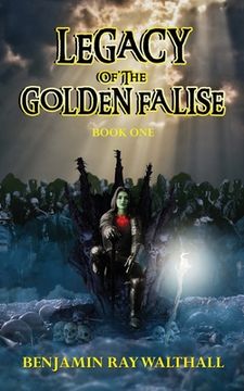 portada Legacy of the Golden Falise: Book One (en Inglés)