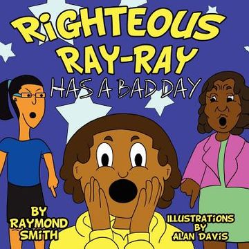 portada righteous ray-ray has a bad day (in English)