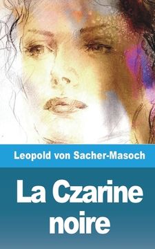 portada La Czarine noire et autres contes sur la flagellation (en Francés)