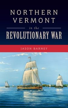 portada Northern Vermont in the Revolutionary War (in English)