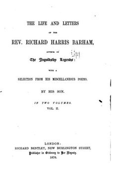 portada 2: The Life and Letters of the Rev. Richard Harris Barham - Vol. II