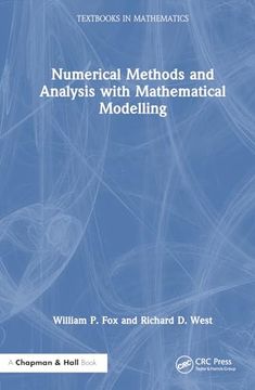 portada Numerical Methods and Analysis With Mathematical Modelling (Textbooks in Mathematics)