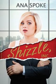 portada Shizzle, Inc (en Inglés)