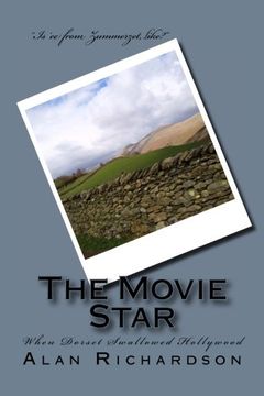 portada The Movie Star: When Dorset Swallowed Hollywood