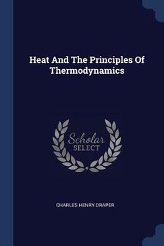 portada Heat And The Principles Of Thermodynamics (en Inglés)