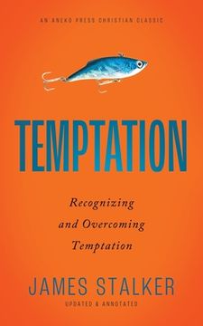 portada Temptation: Recognizing and Overcoming Temptation (in English)