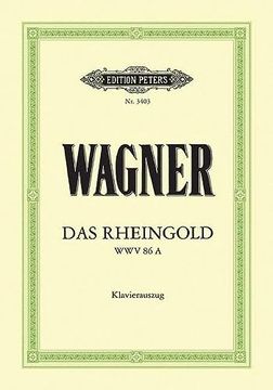 portada Das Rheingold Wwv 86a (Vocal Score): Prelude to the Bühnenfestspiel Der Ring Des Nibelungen (German) (en Inglés)