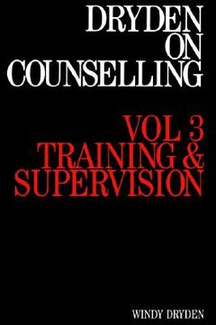 portada dryden on counselling: training and supervision (in English)