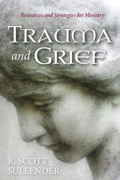 portada Trauma and Grief: Resources and Strategies for Ministry (en Inglés)