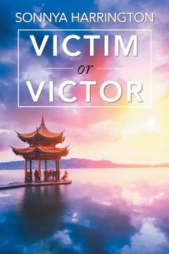 portada Victim or Victor (in English)