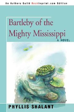 portada bartleby of the mighty mississippi (en Inglés)