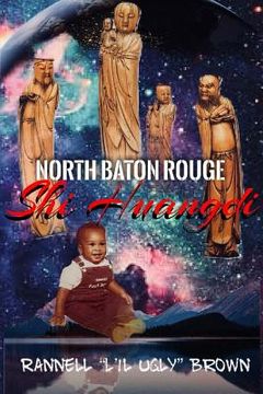portada North Baton Rouge Shi Huangdi (en Inglés)