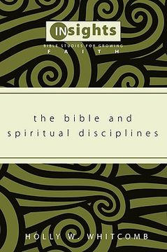 portada the bible and spiritual disciplines (en Inglés)