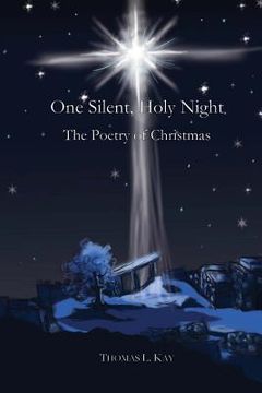 portada One Silent, Holy Night: The Poetry of Christmas (en Inglés)