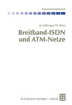 portada Breitband-ISDN Und Atm-Netze: Multimediale (Tele-)Kommunikation Mit Garantierter Übertragungsqualität (en Alemán)