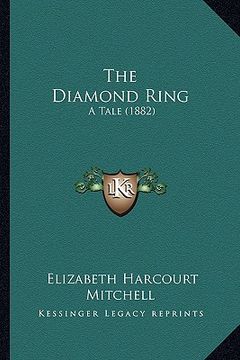 portada the diamond ring: a tale (1882) (en Inglés)