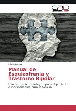 portada Manual de Esquizofrenia y Trastorno Bipolar: Una herramienta integral para el paciente e indispensable para la familia