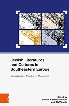 portada Jewish Literatures and Cultures in Southeastern Europe: Experiences, Positions, Memories (en Inglés)