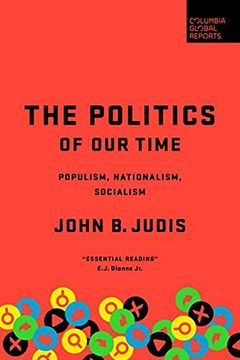 portada The Politics of our Time: Populism, Nationalism, Socialism 