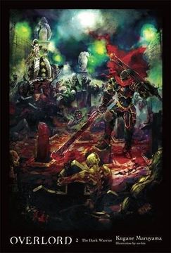 portada Overlord, Vol. 2 (Light Novel): The Dark Warrior (en Inglés)