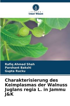portada Charakterisierung des Keimplasmas der Walnuss Juglans regia L. in Jammu J&K (en Alemán)