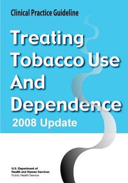 portada Treating Tobacco Use and Dependence: 2008 Update - Clinical Practice Guideline (en Inglés)