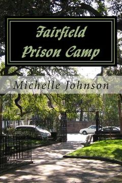 portada Fairfield Prison Camp (in English)